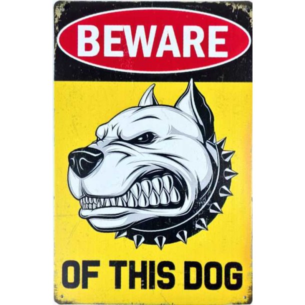 Metall skilt, Beware Dog