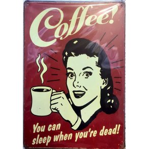 Metall skilt, Coffee