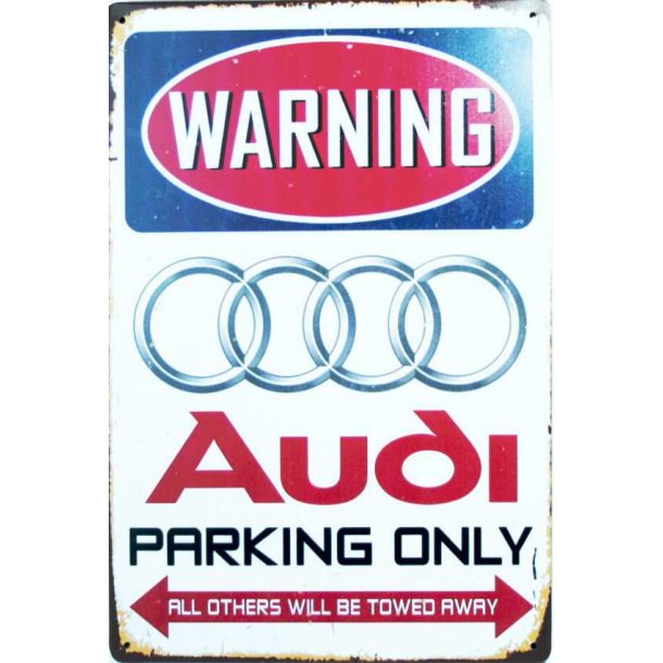 Metall skilt Audi parkering